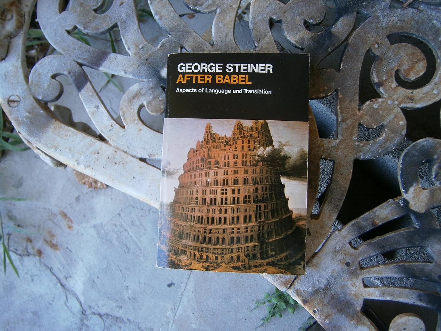 After Babel: Aspects of Language and Translation: Steiner, George