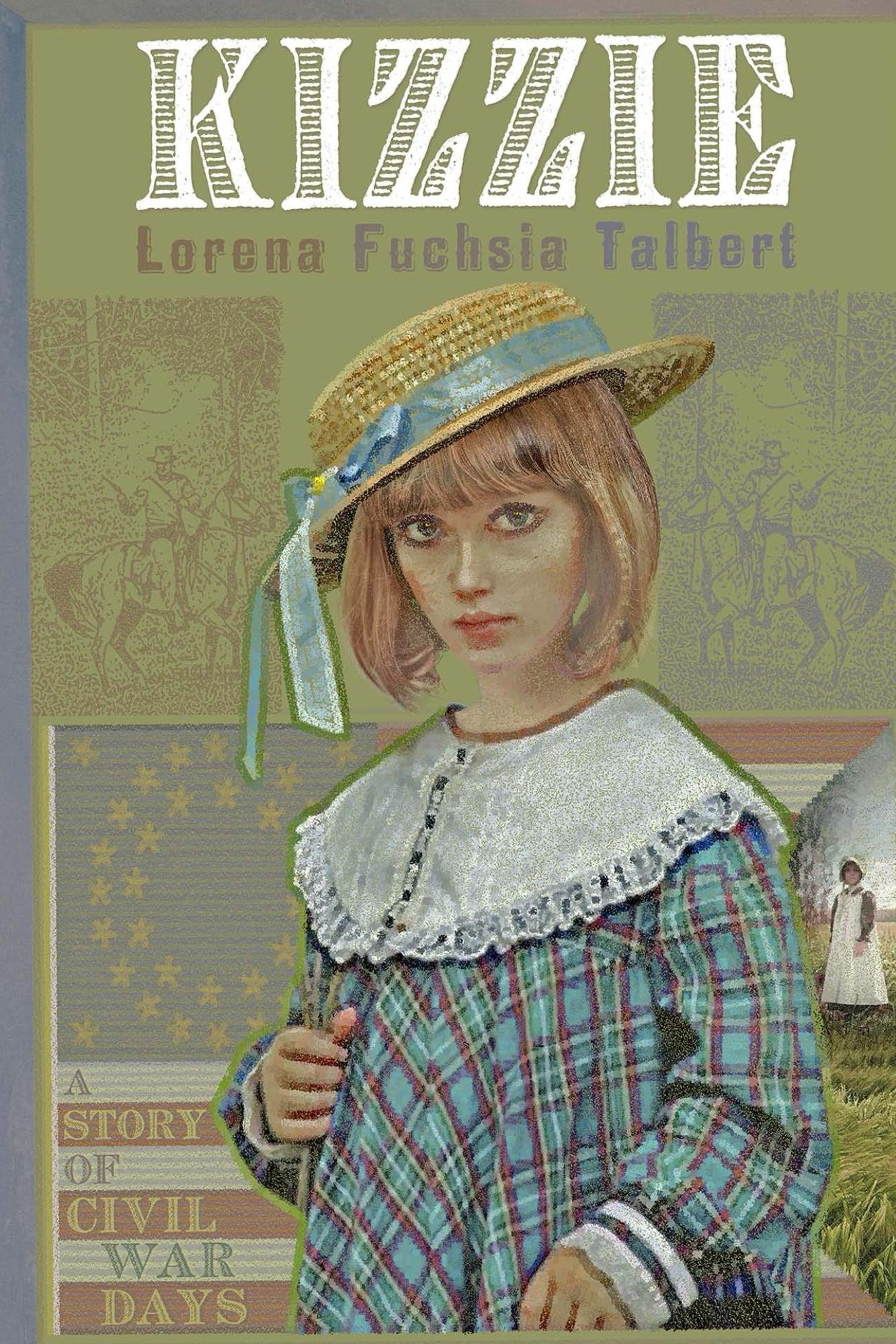 Kizzie - A Story of Civil War Days