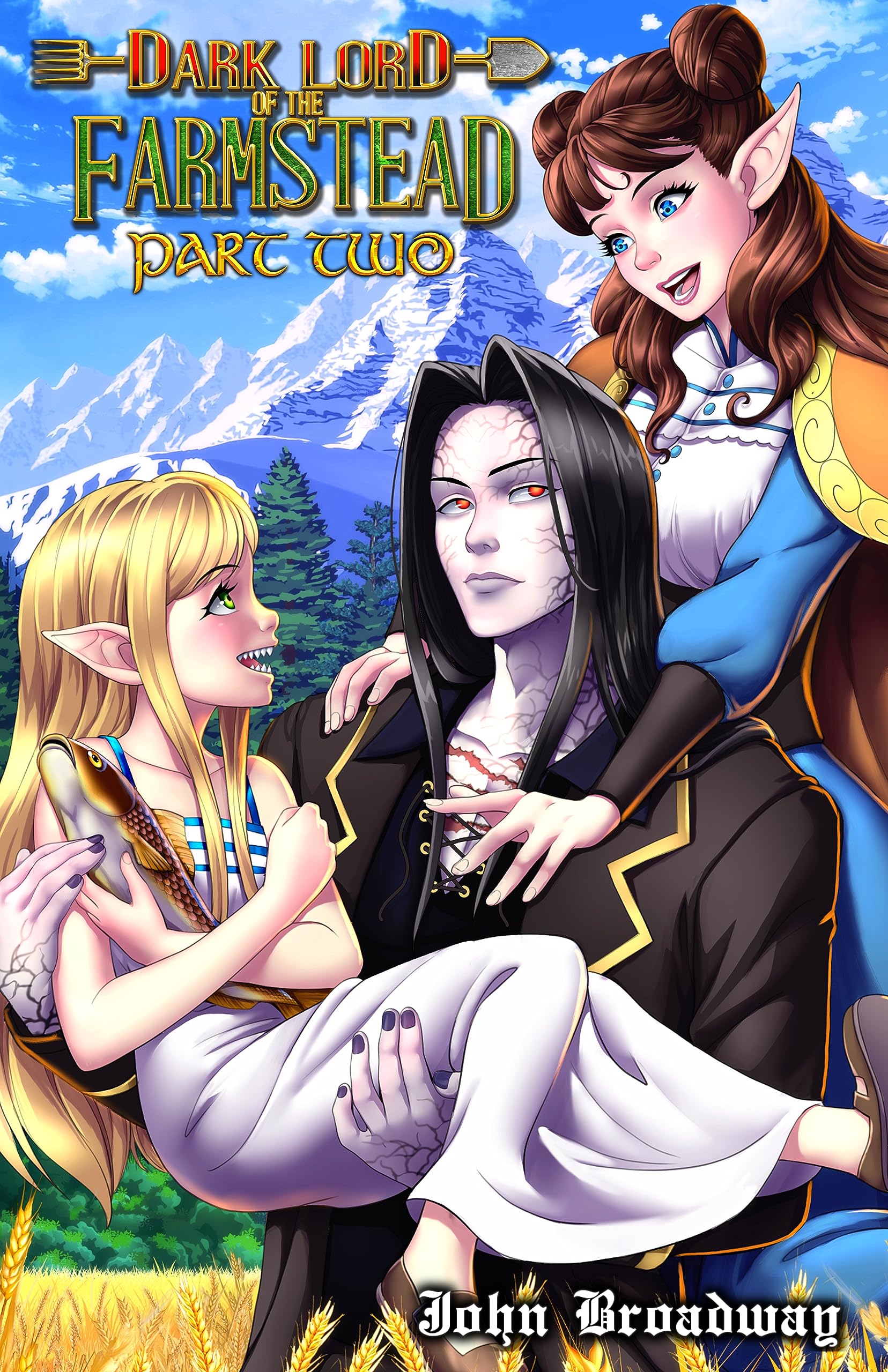 Book cover for Dark Lord of the Farmstead: Part Two