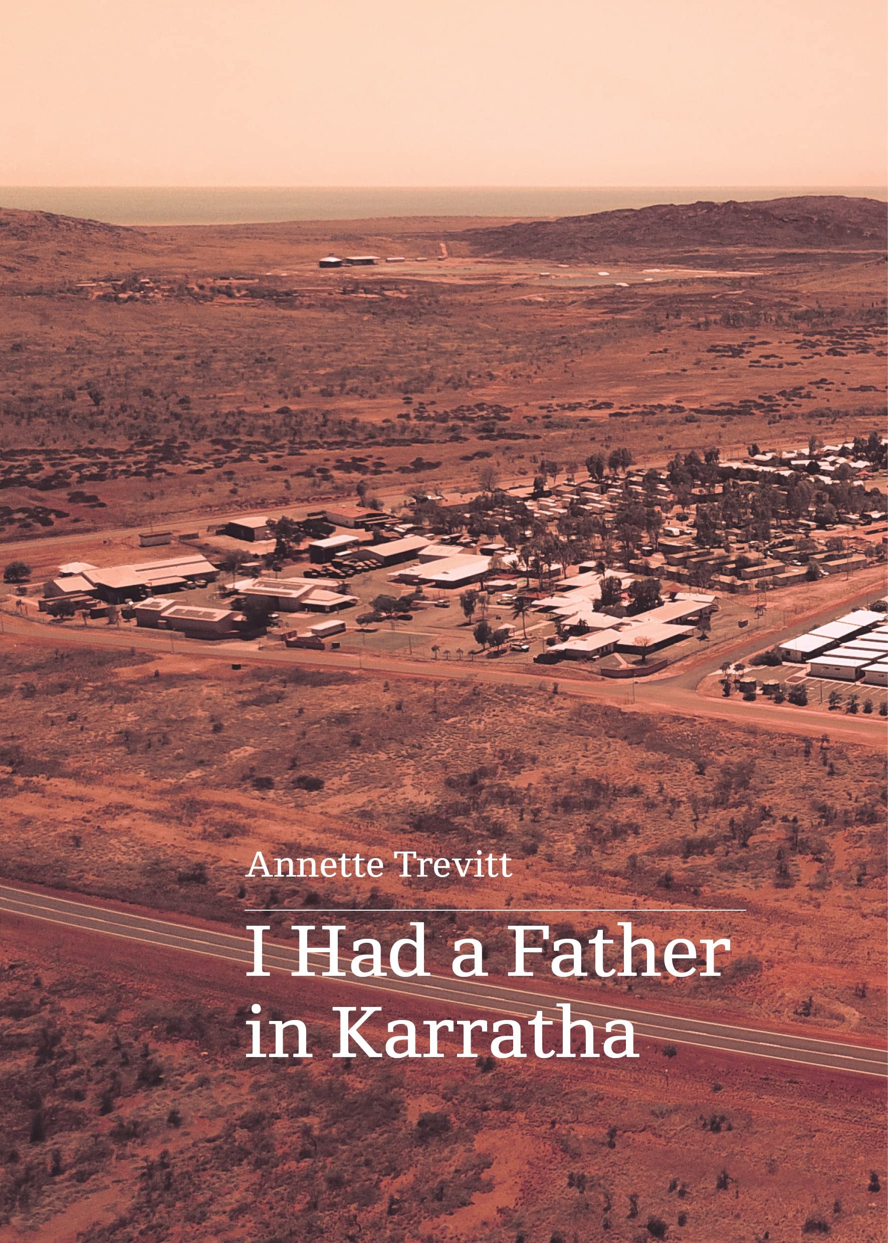 Buy I Had a Father in Karratha — BookShops.in