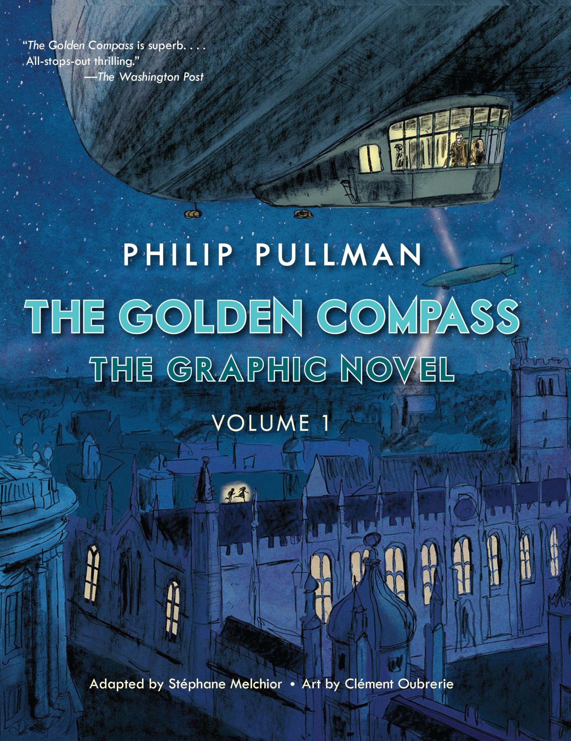 The Golden Compass Graphic Novel, Volume 1 (His Dark Materials)