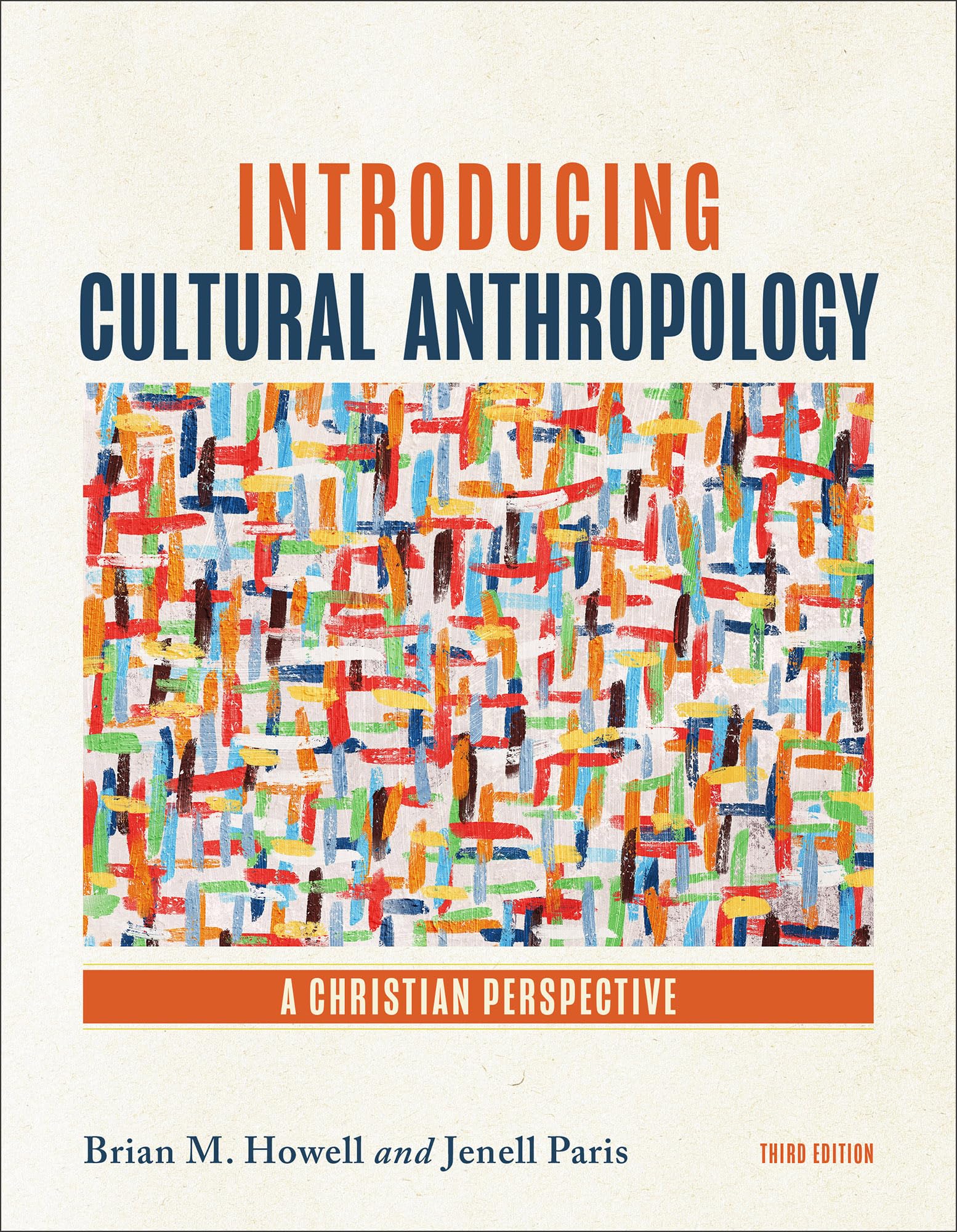 Introducing Cultural Anthropology: A Christian Perspective