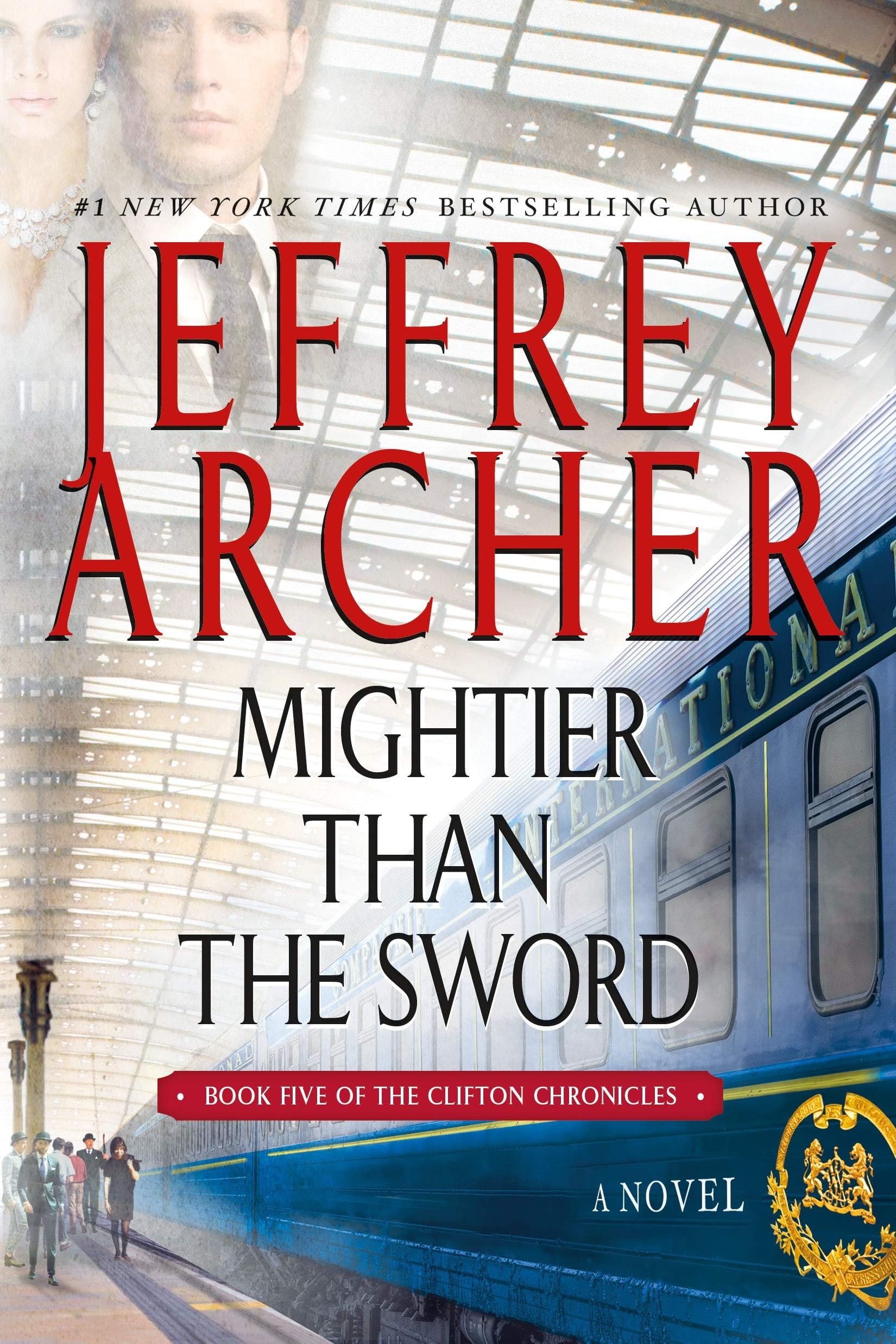 Mightier Than the Sword: A Novel (Clifton Chronicles Book 5)