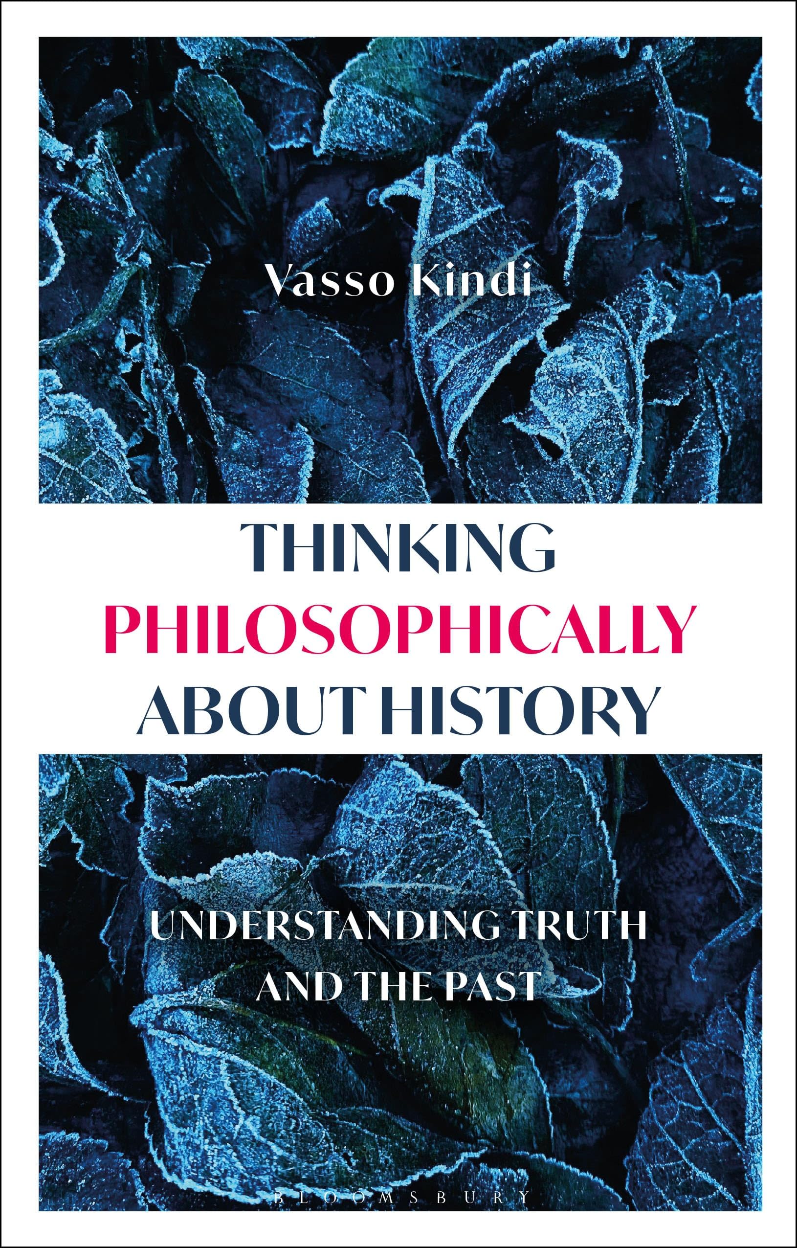 Thinking Philosophically about History: Understanding Truth and the Past