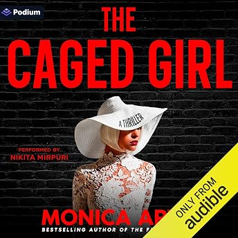 The Caged Girl Audiobook by Monica Arya episode artwork