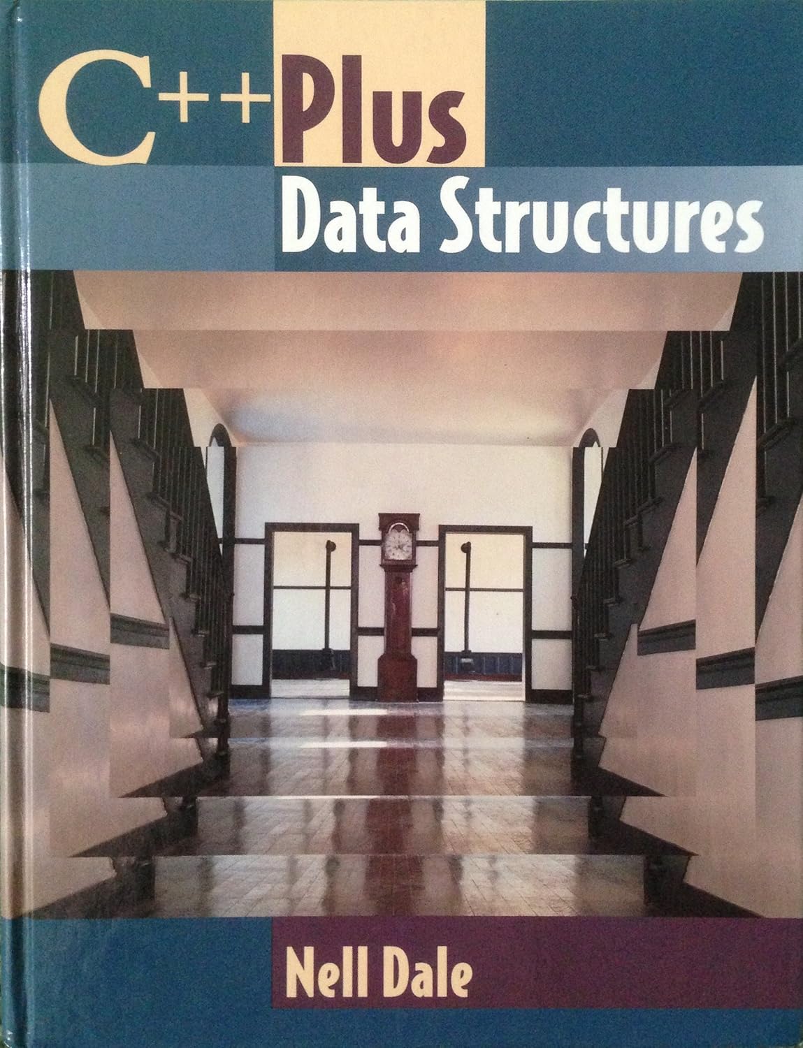 C++ Plus Data Structures: .: 9780763706210: Computer Science Books ...