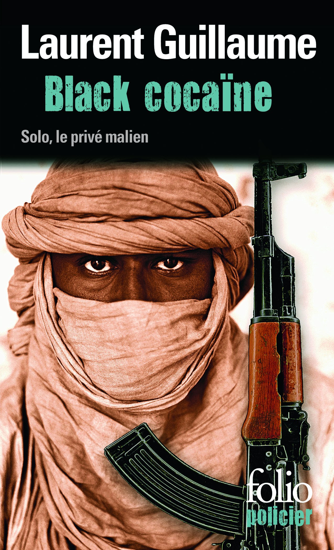 Black cocaine: Une enquête de Solo, le privé malien (Folio policier)