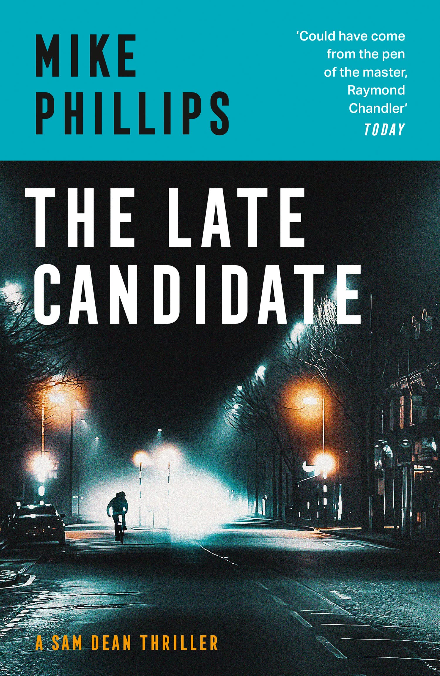 The Late Candidate: The second thriller in the Sam Dean series, a gripping crime thriller mystery for 2022