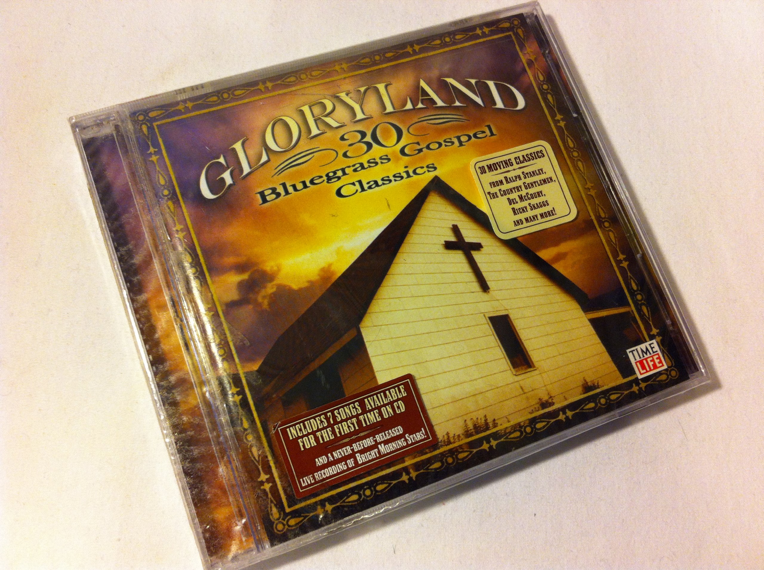 Gloryland: 30 Bluegrass Gospel Favorites