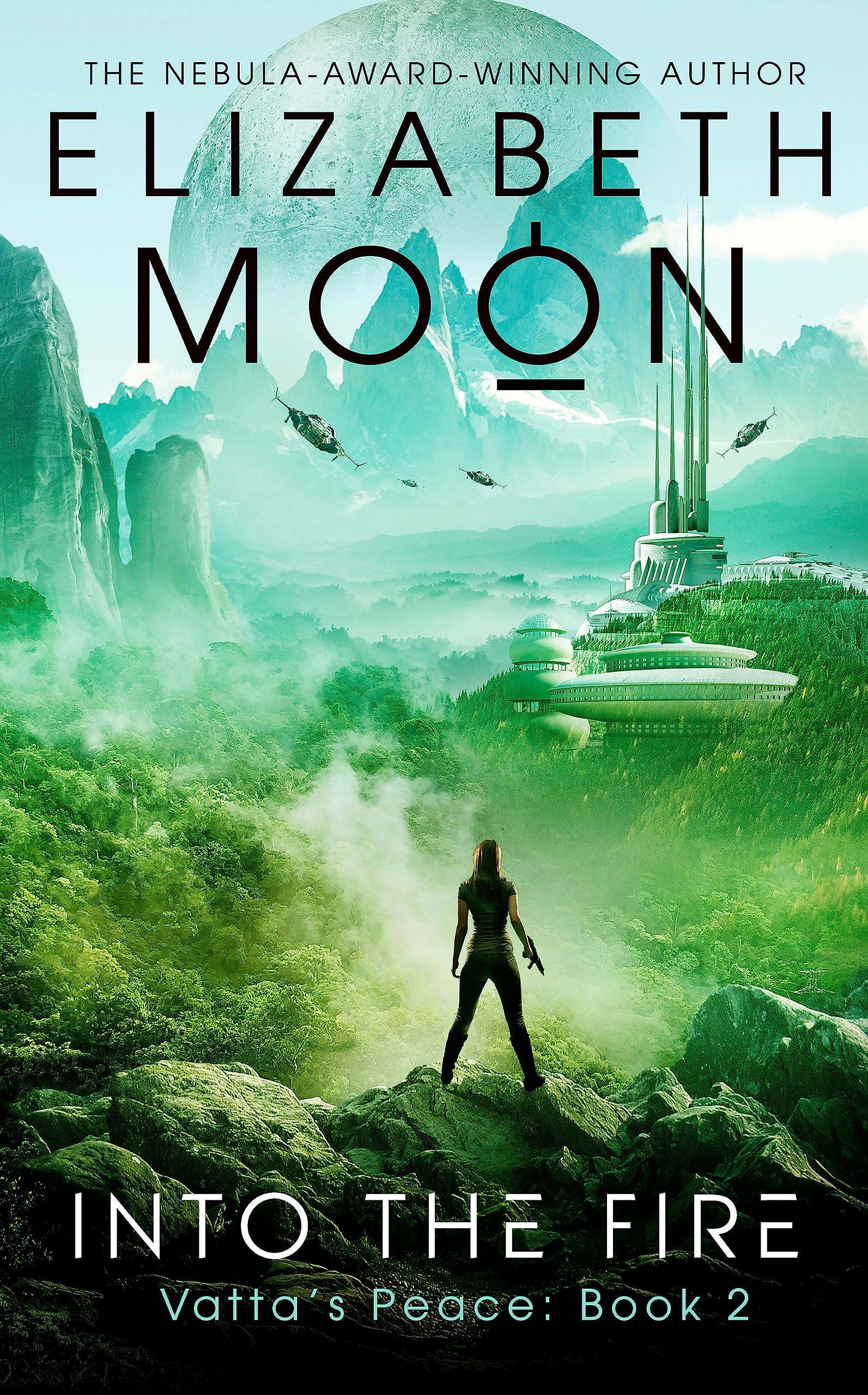 Into the Fire Vatta's Peace: Book 2 by Elizabeth Moon (Paperback Book)