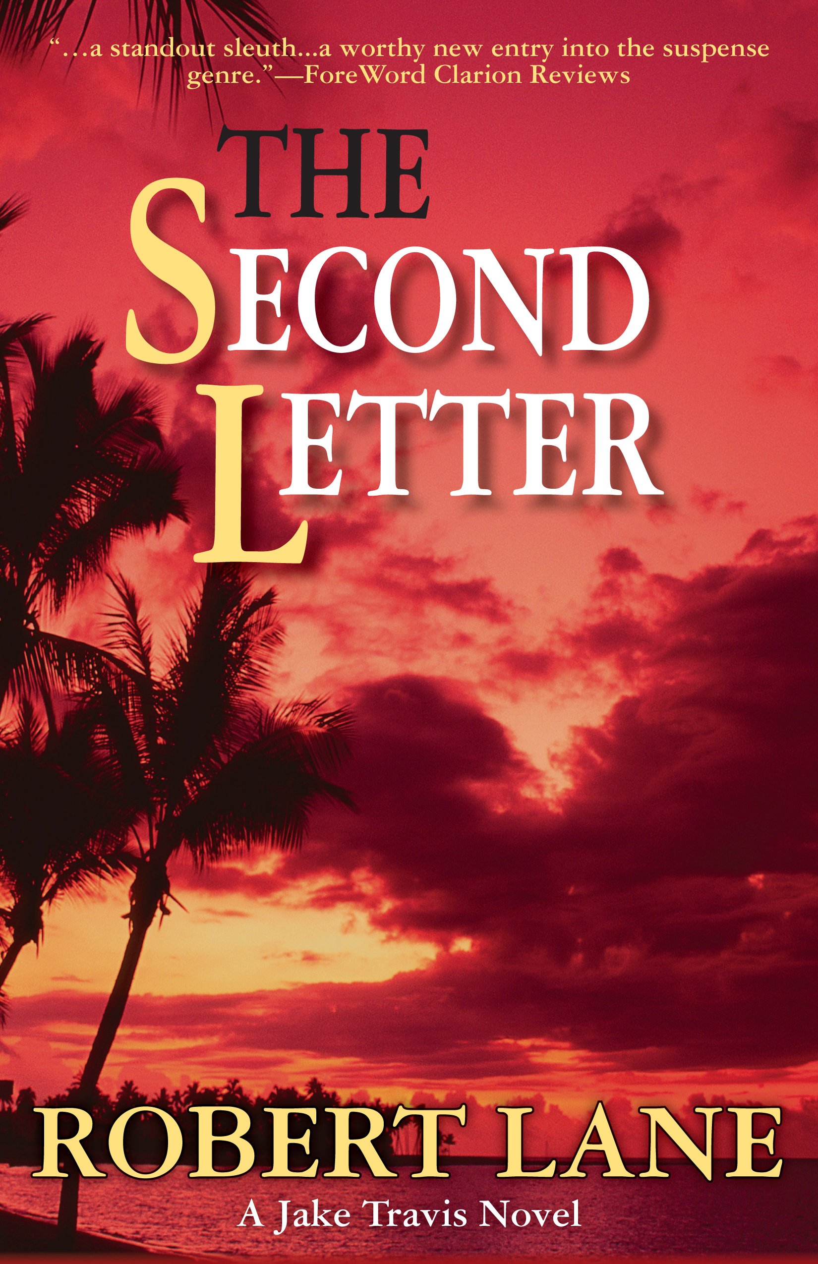 The Second Letter (Jake Travis Book 1)