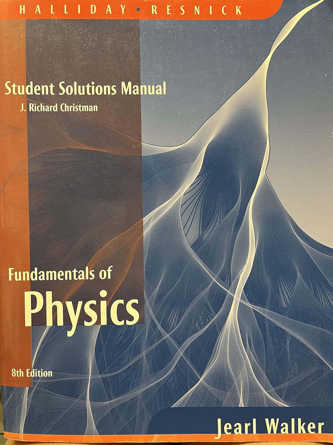 Fundamentals of Physics 8/E Student Solutions Manual Resnick & Walker