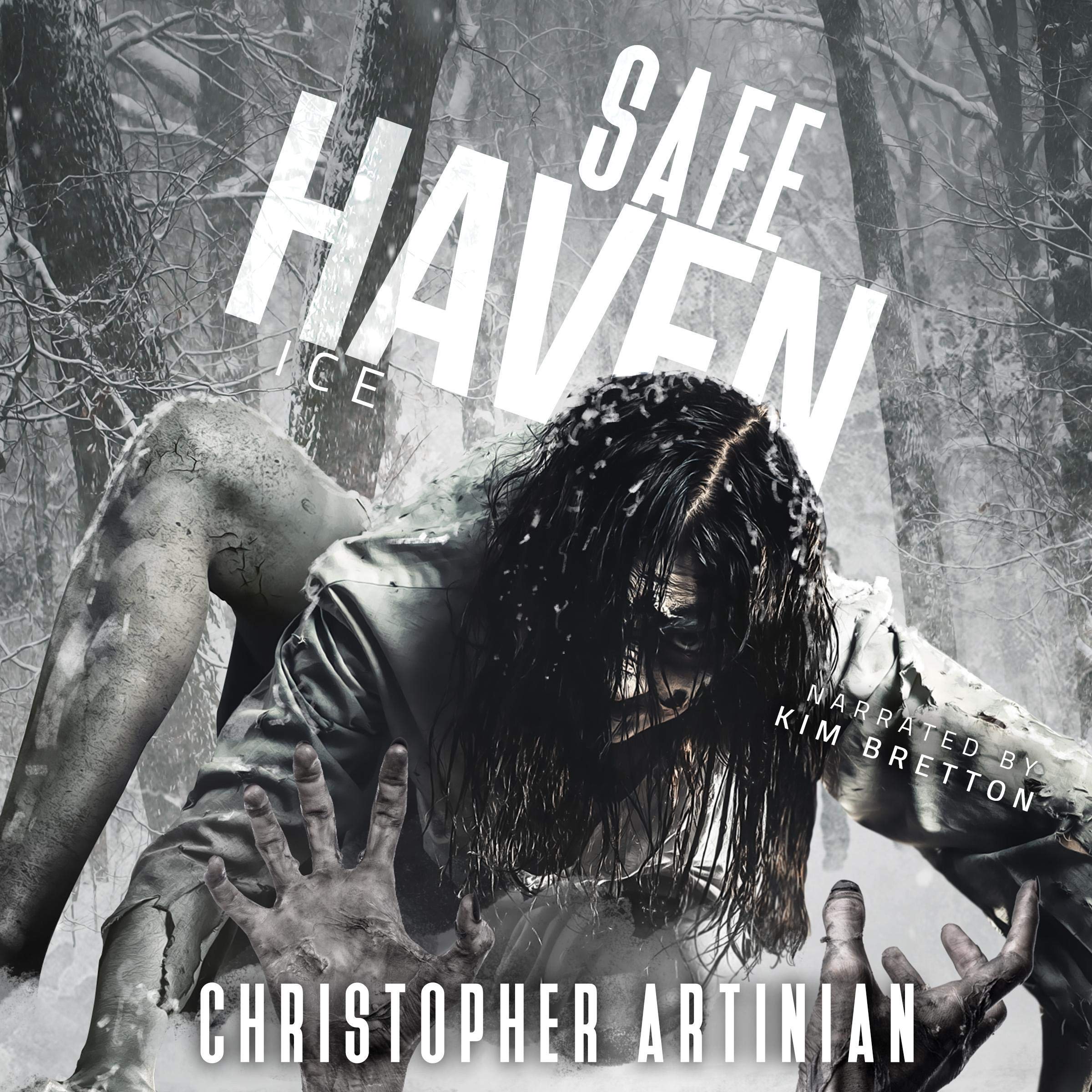 Cover art for Safe Haven - Ice: Book 4 of the Post-Apocalyptic Zombie Horror Series