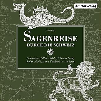 Sagenreise durch die Schweiz Hörbuch von Ludwig Bechstein episode artwork