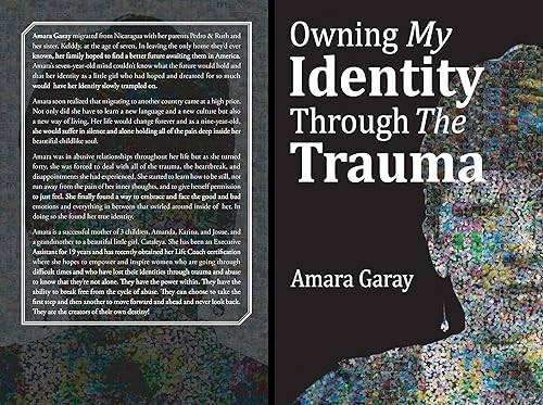 Owning My Identity Through The Trauma