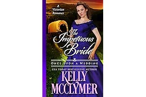 The Impetuous Bride: A Whirlwind Wagon Train Wedding (Once Upon a Wedding Book 6)