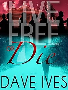 Live Free or Die
