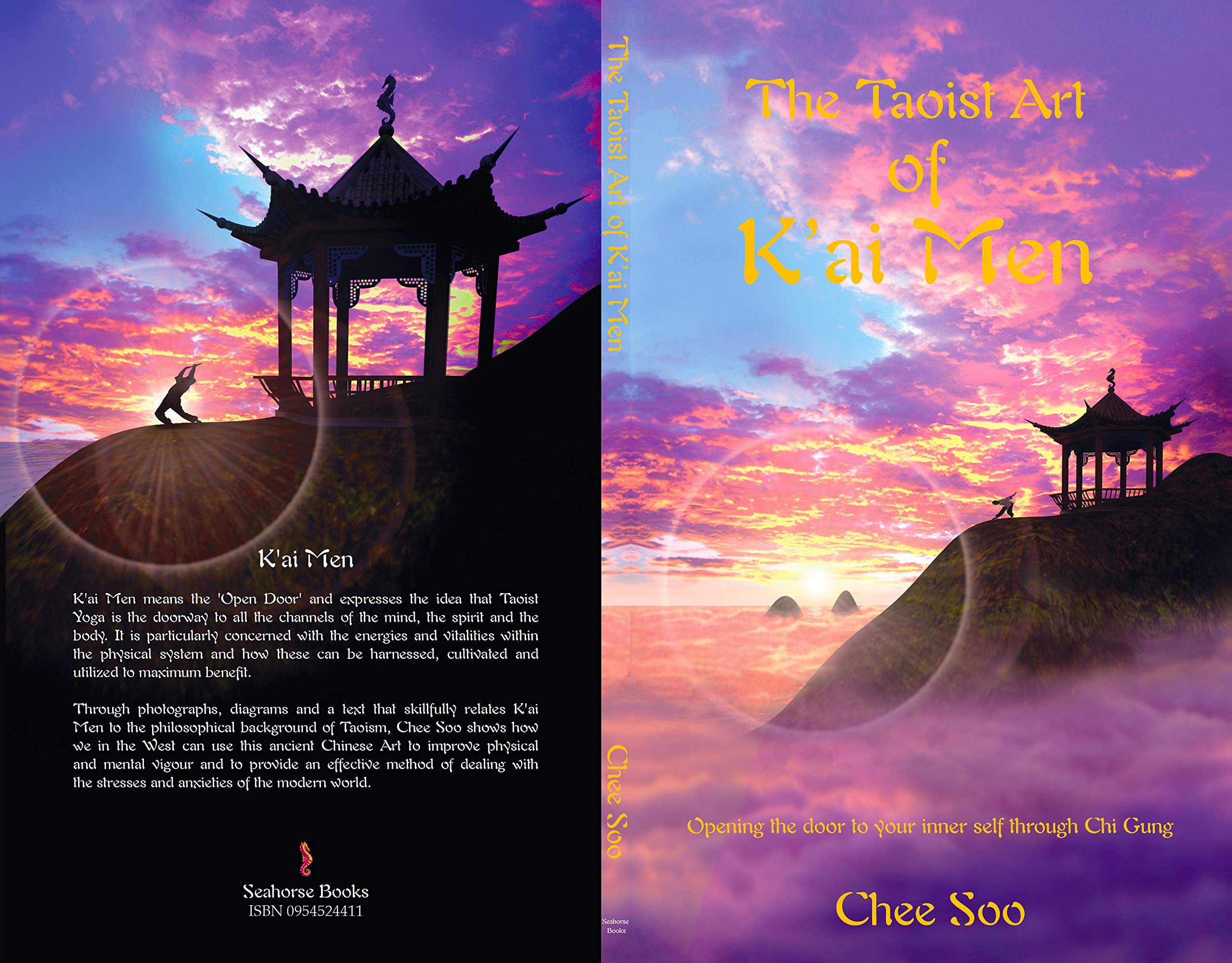 The Taoist Art of K'ai Men: Opening the Door to the Inner Self Through Chi Gung: No. 3 (Taoist Arts of the Lee Style)