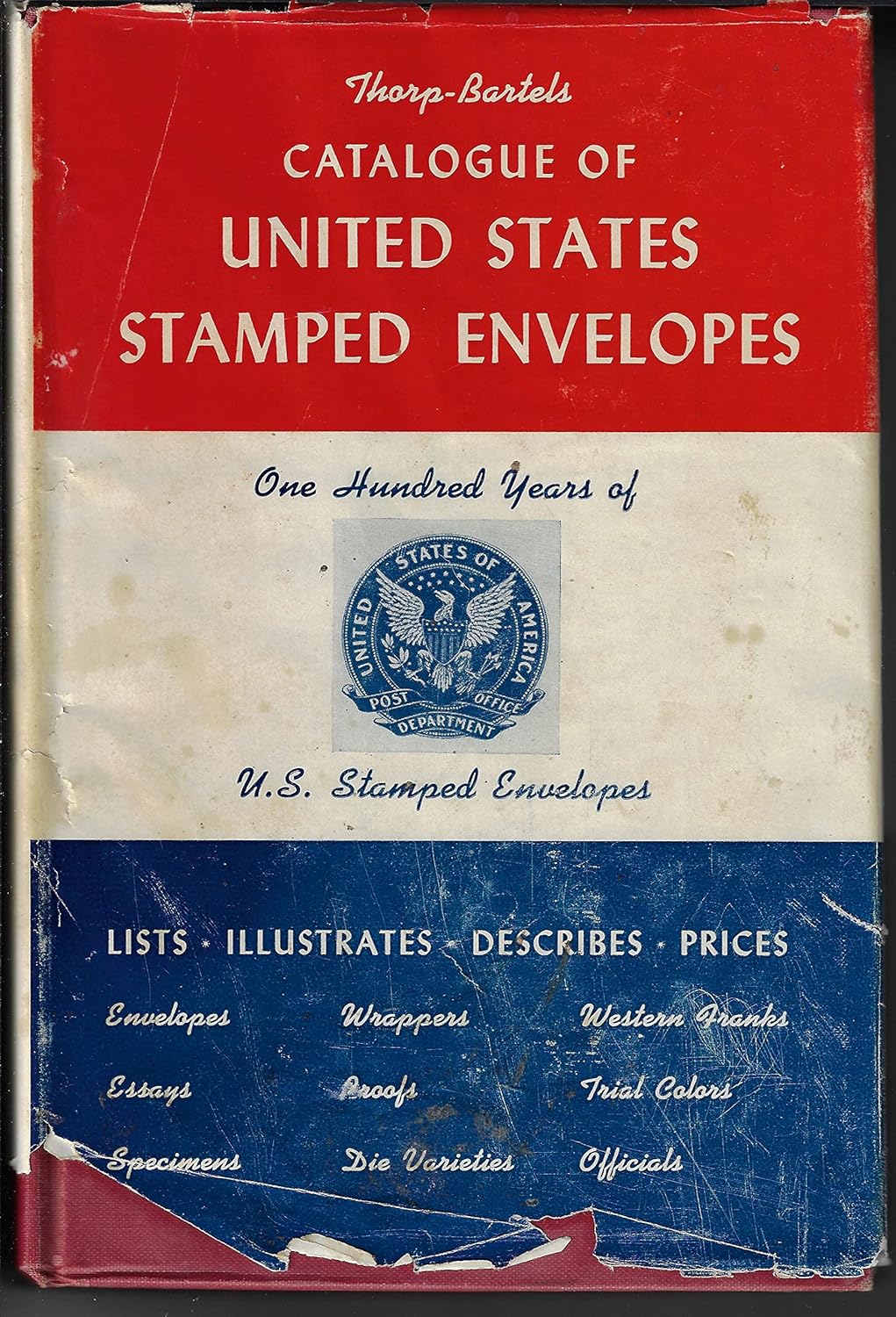 ThorpBartels Catalogue of United States Stamped Envelopes Prescott