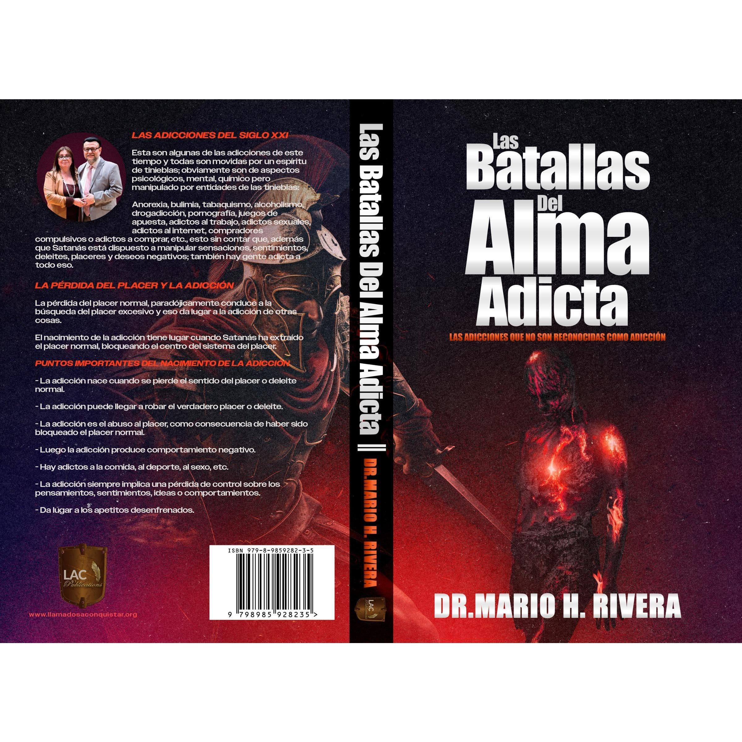 Las Batallas Del Alma Adicta.