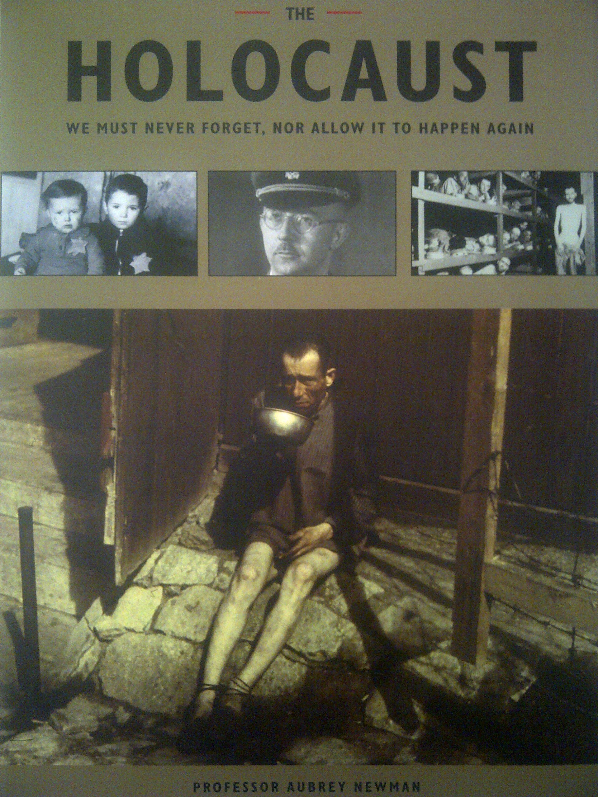 Holocaust: We Shall Never Forget, Nor Allow it to Happen Again