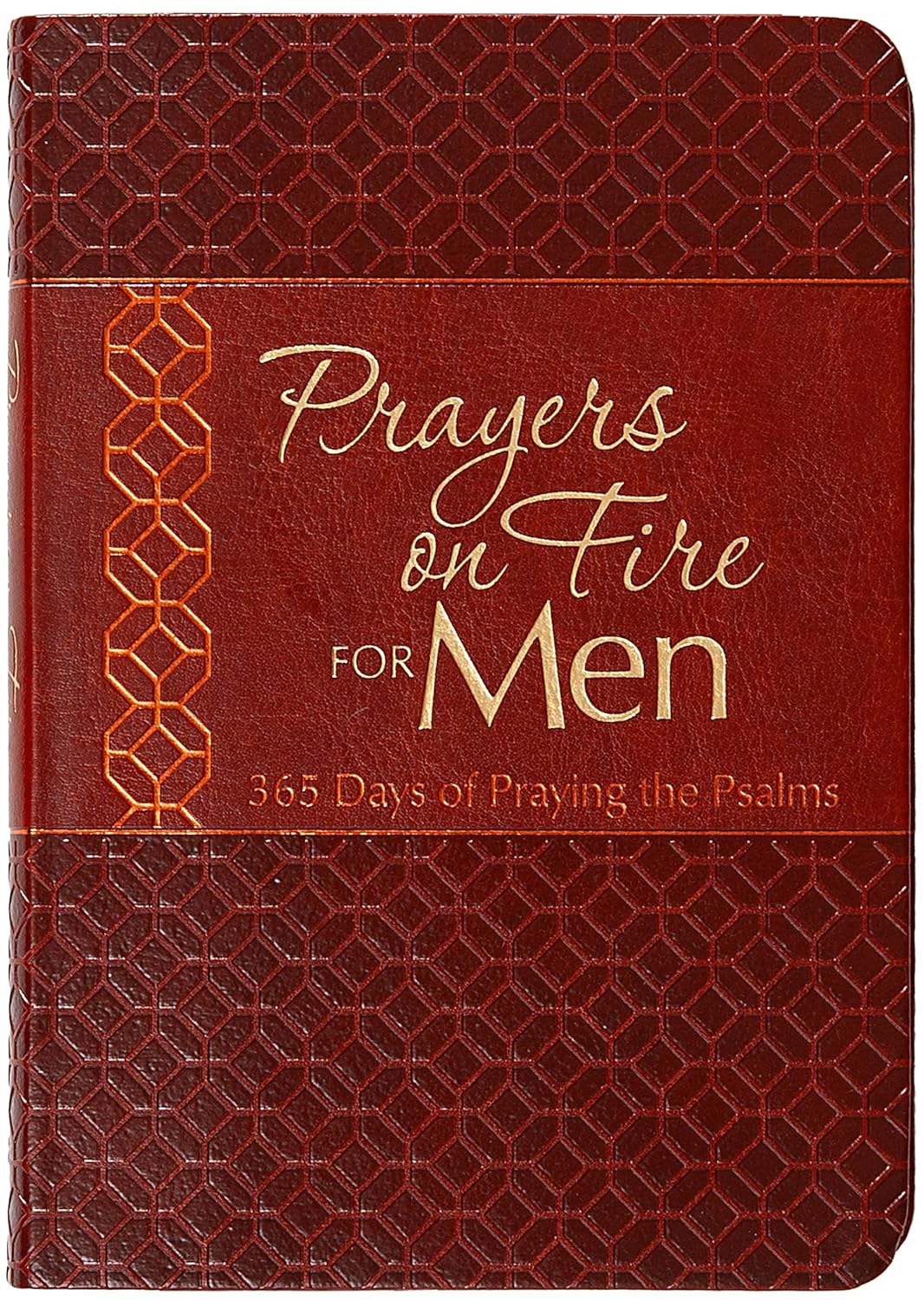 Prayers on Fire for Men: 365 Days of Praying the Psalms – Rediscover the Fire of Your Faith      Imitation Leather – October 7, 2025