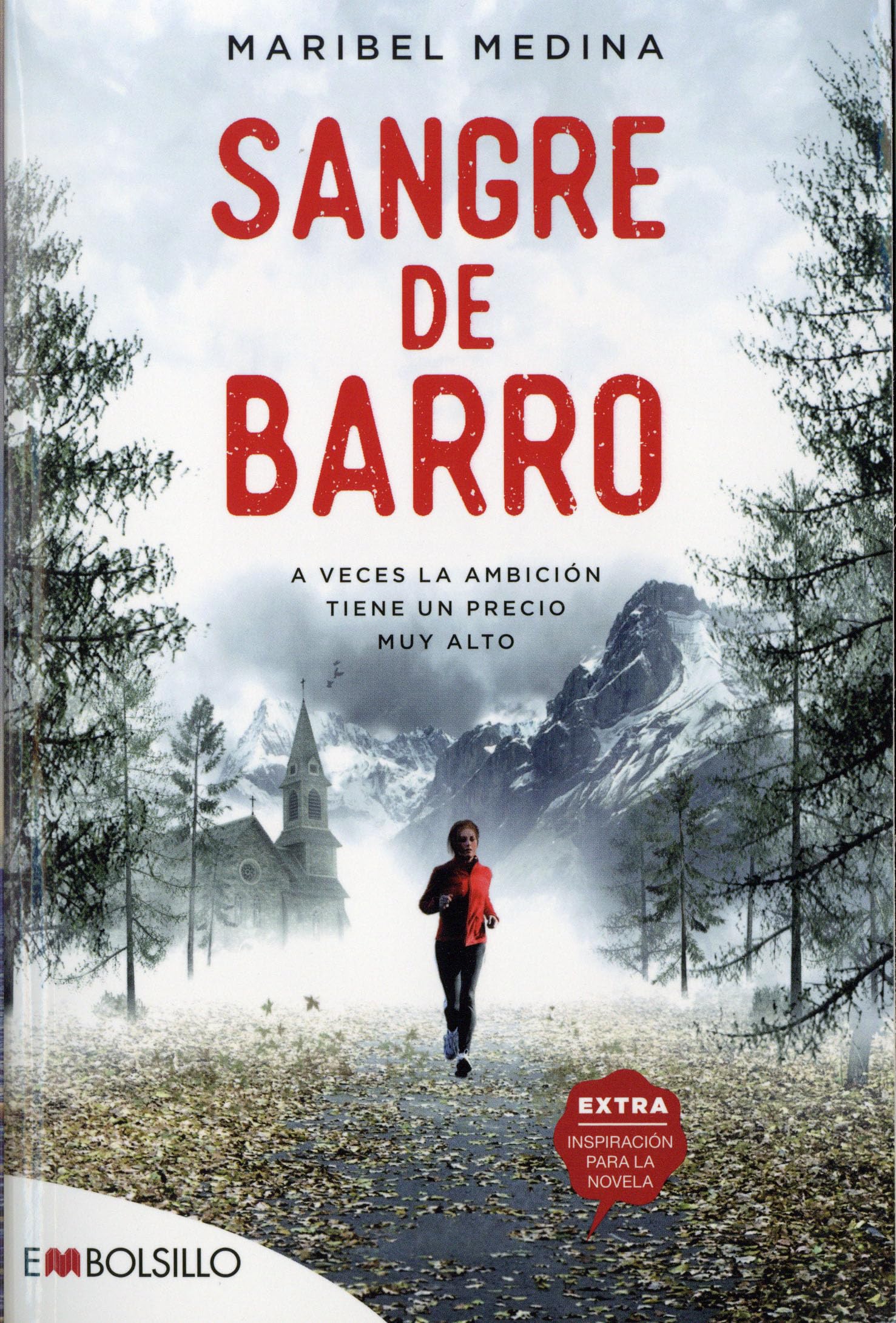 Sangre de Barro: A veces la ambición tiene un precio muy alto (EMBOLSILLO)