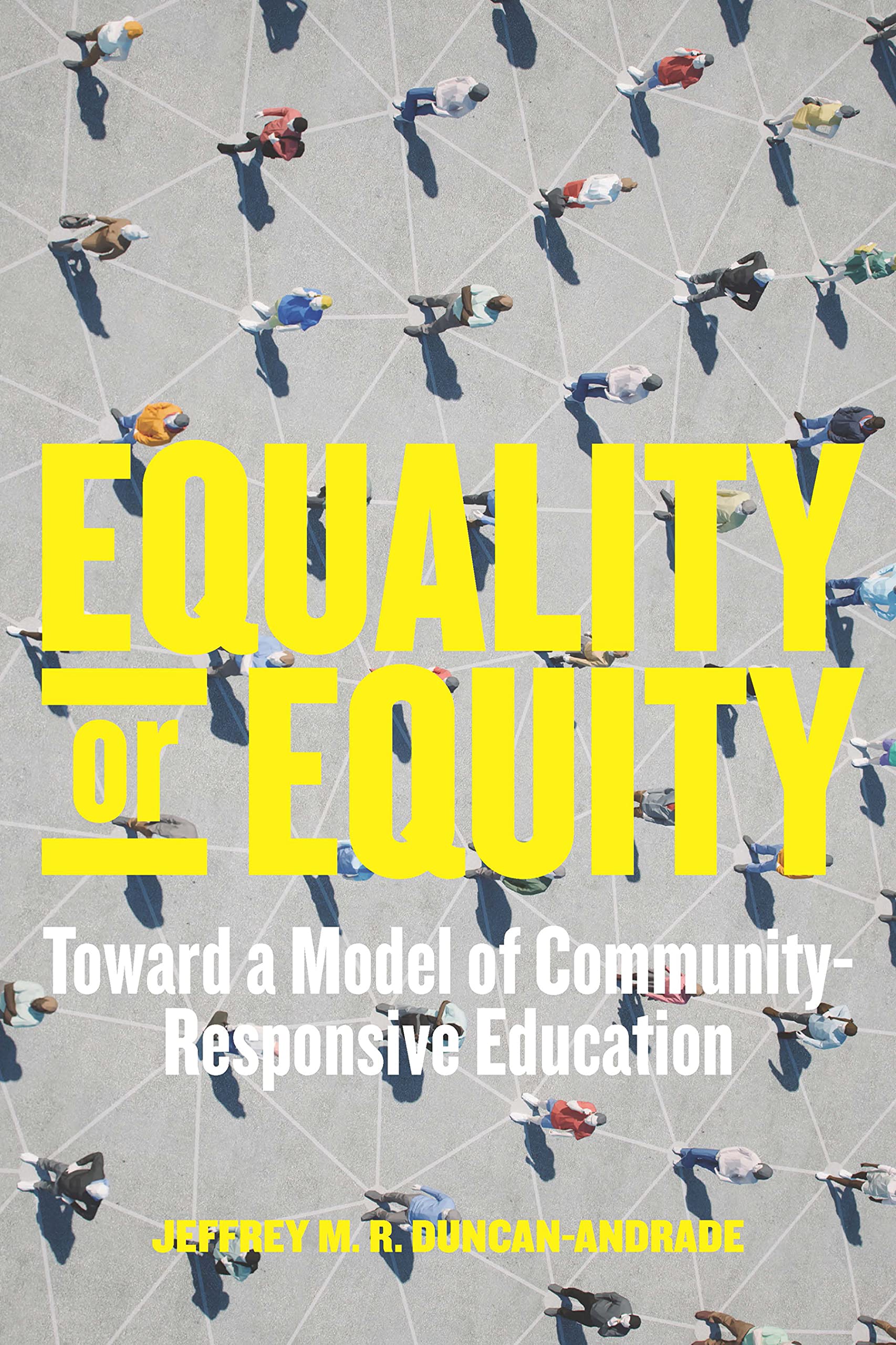 Equality or Equity: Toward a Model of Community-Responsive Education (Race and Education)