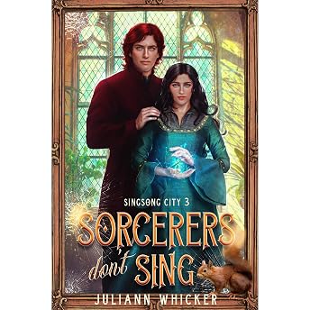 Sorcerers Don't Sing Audiobook by Juliann Whicker episode artwork