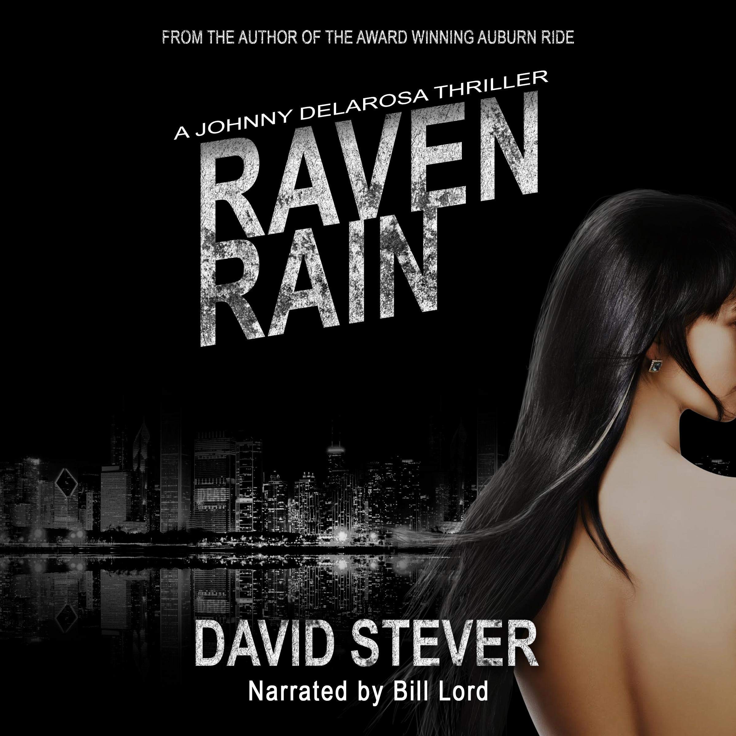 Raven Rain: A Johnny Delarosa Thriller