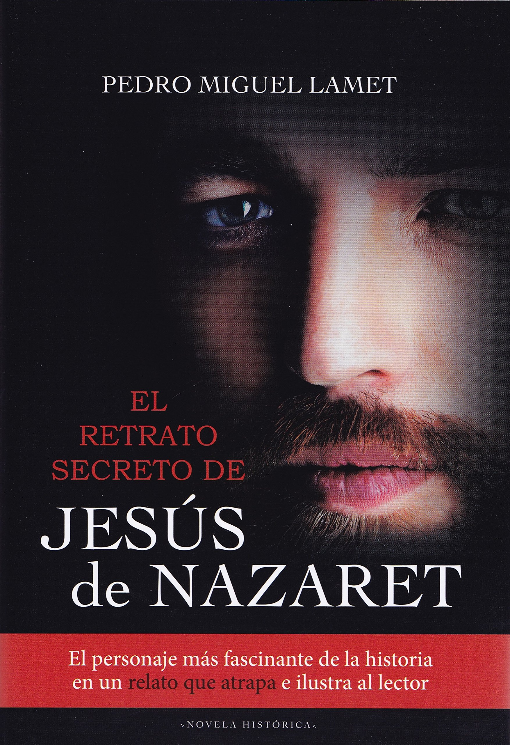 El retrato secreto de Jesús de Nazaret: 12 (Literaria)