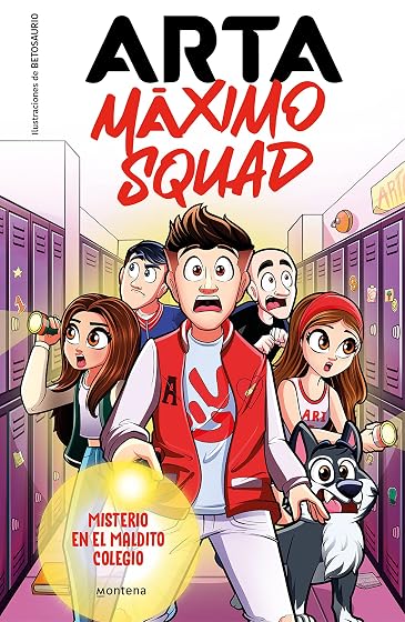 Arta Máximo Squad 1 - Misterio en el maldito colegio