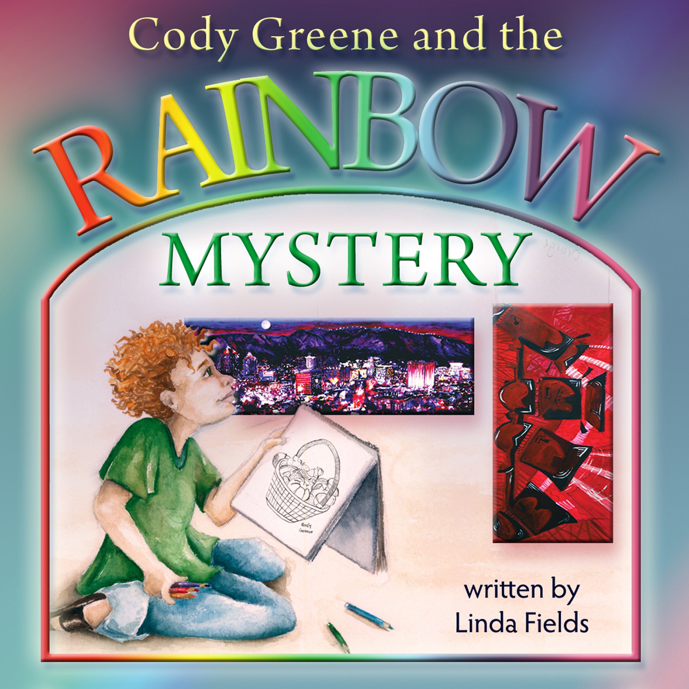Cody Greene and the Rainbow Mystery
