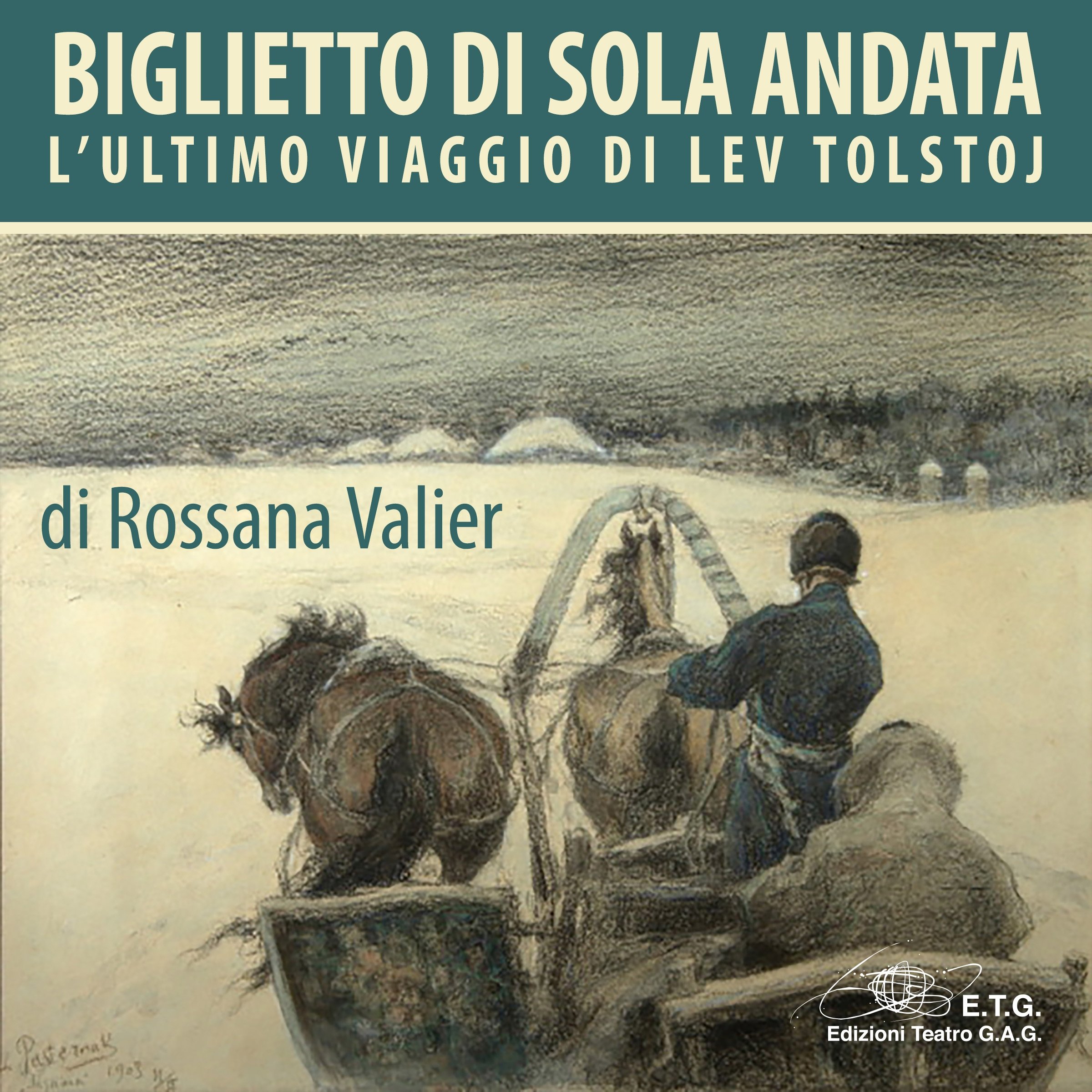 Biglietto di sola andata: L'ultimo viaggio di Lev Tolstoj