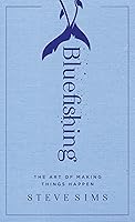 Algopix Similar Product 2 - Bluefishing The Art of Making Things