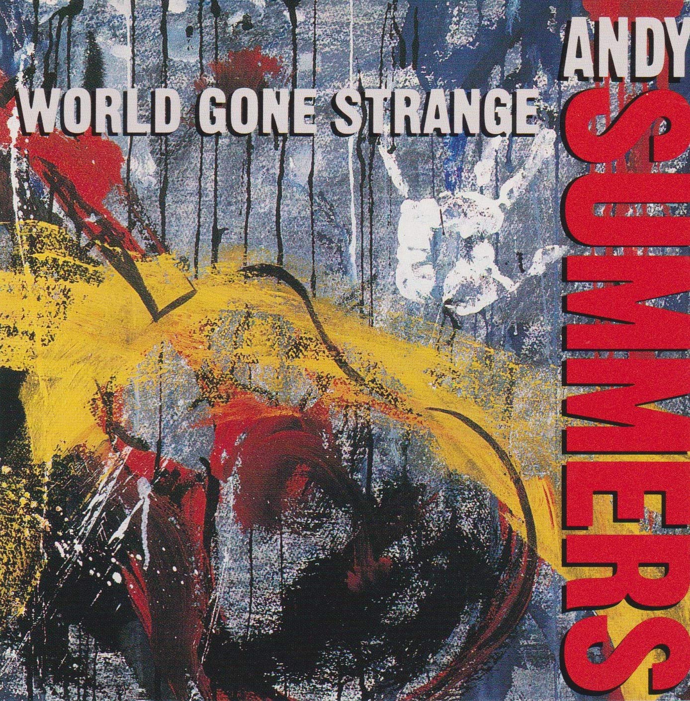 World Gone Strange [Audio CD] Summers, Andy