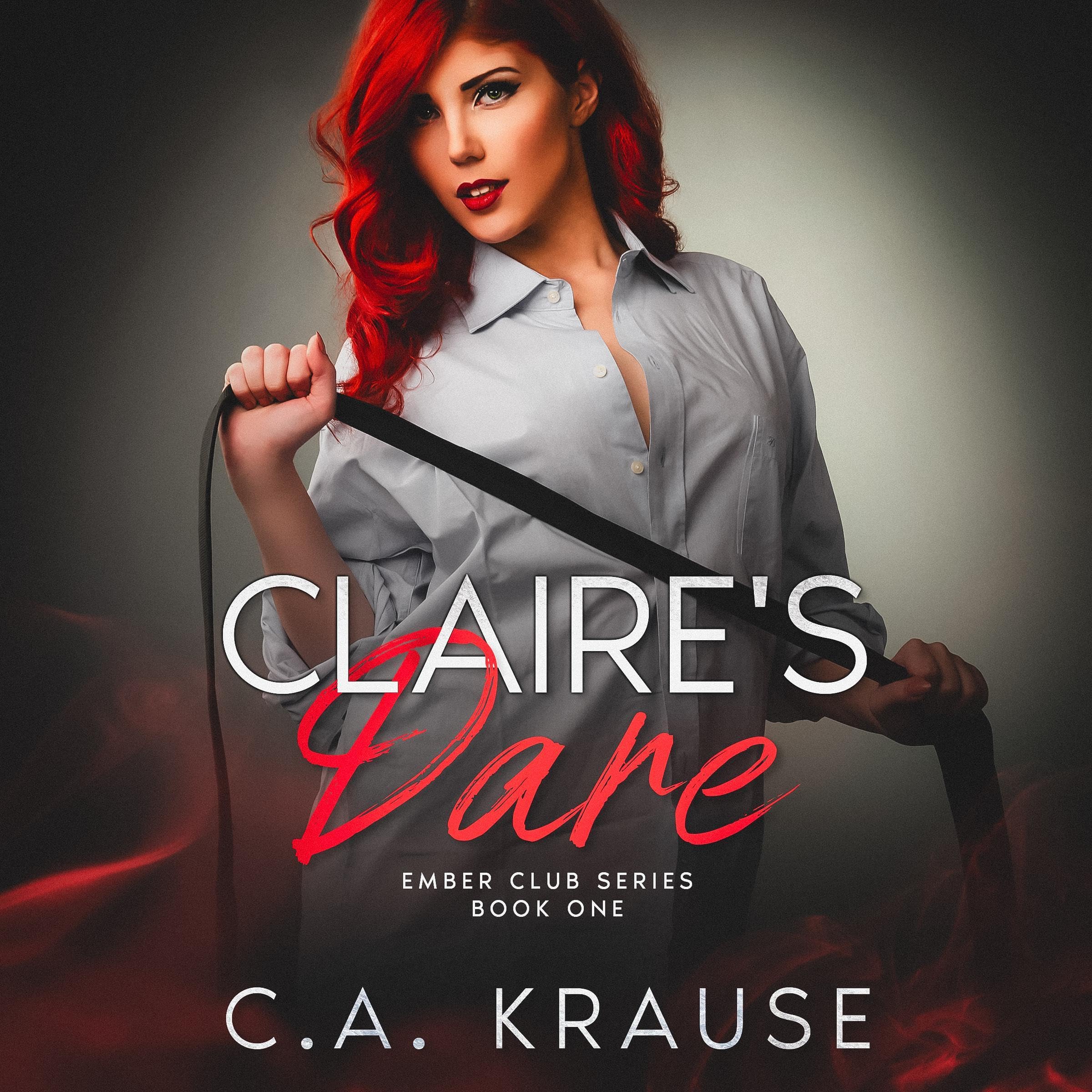 Claire's Dare: Ember Club, Book 1