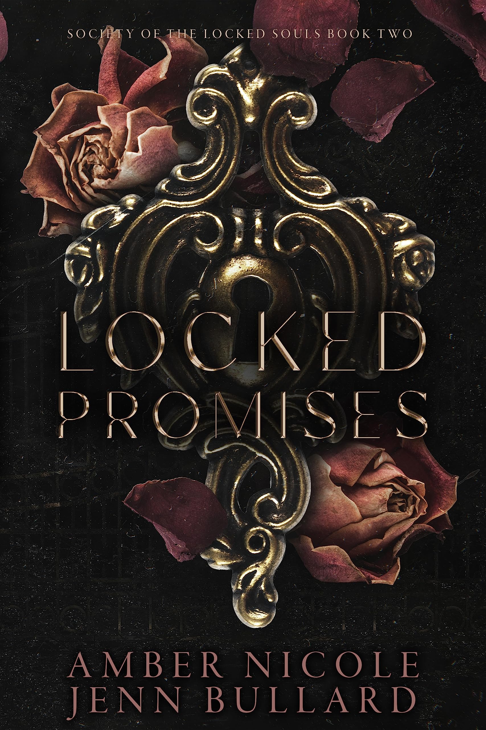 Locked Promises: Society of the Locked Souls Book Two