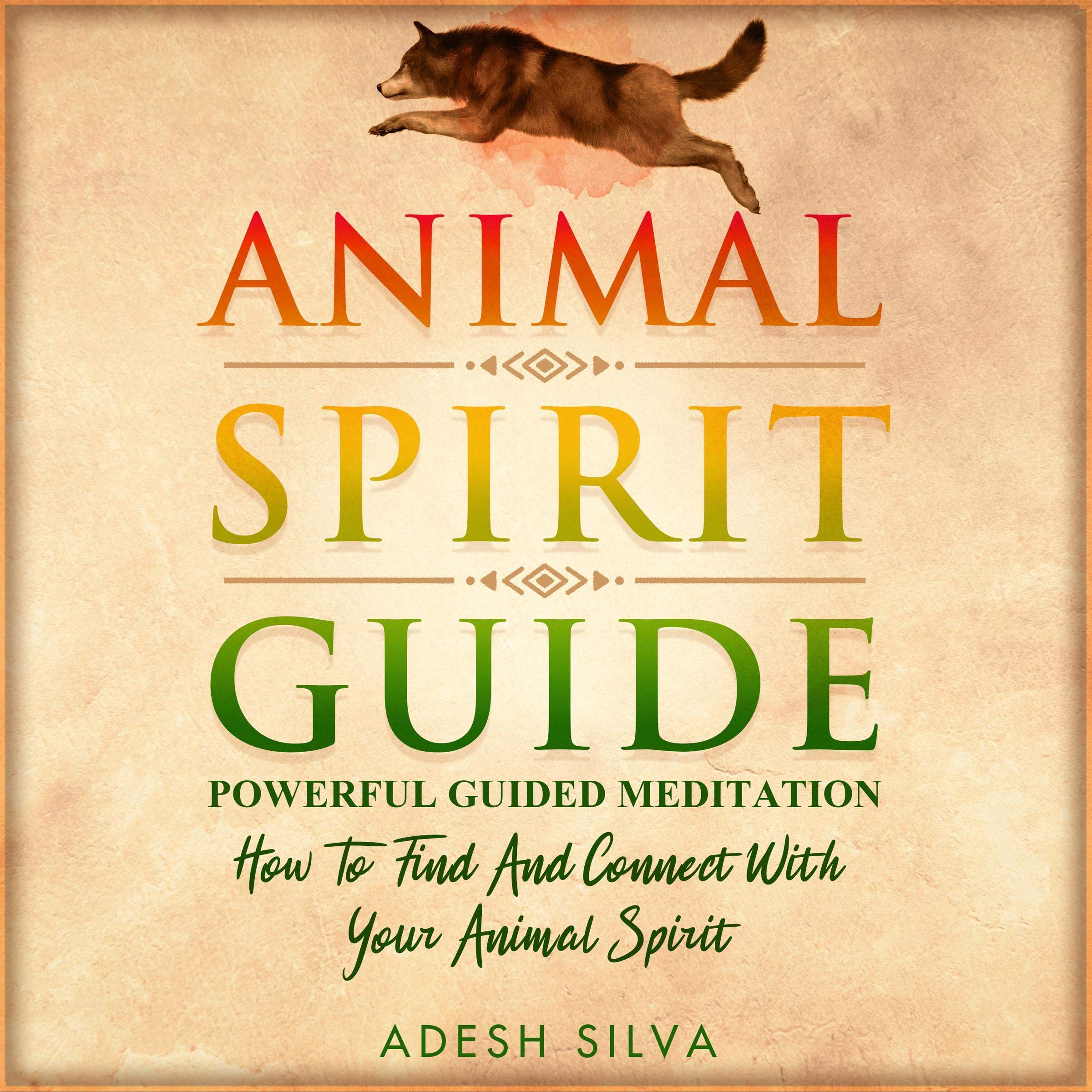 Cover art for Animal Spirit Guide: Powerful Guided Meditation