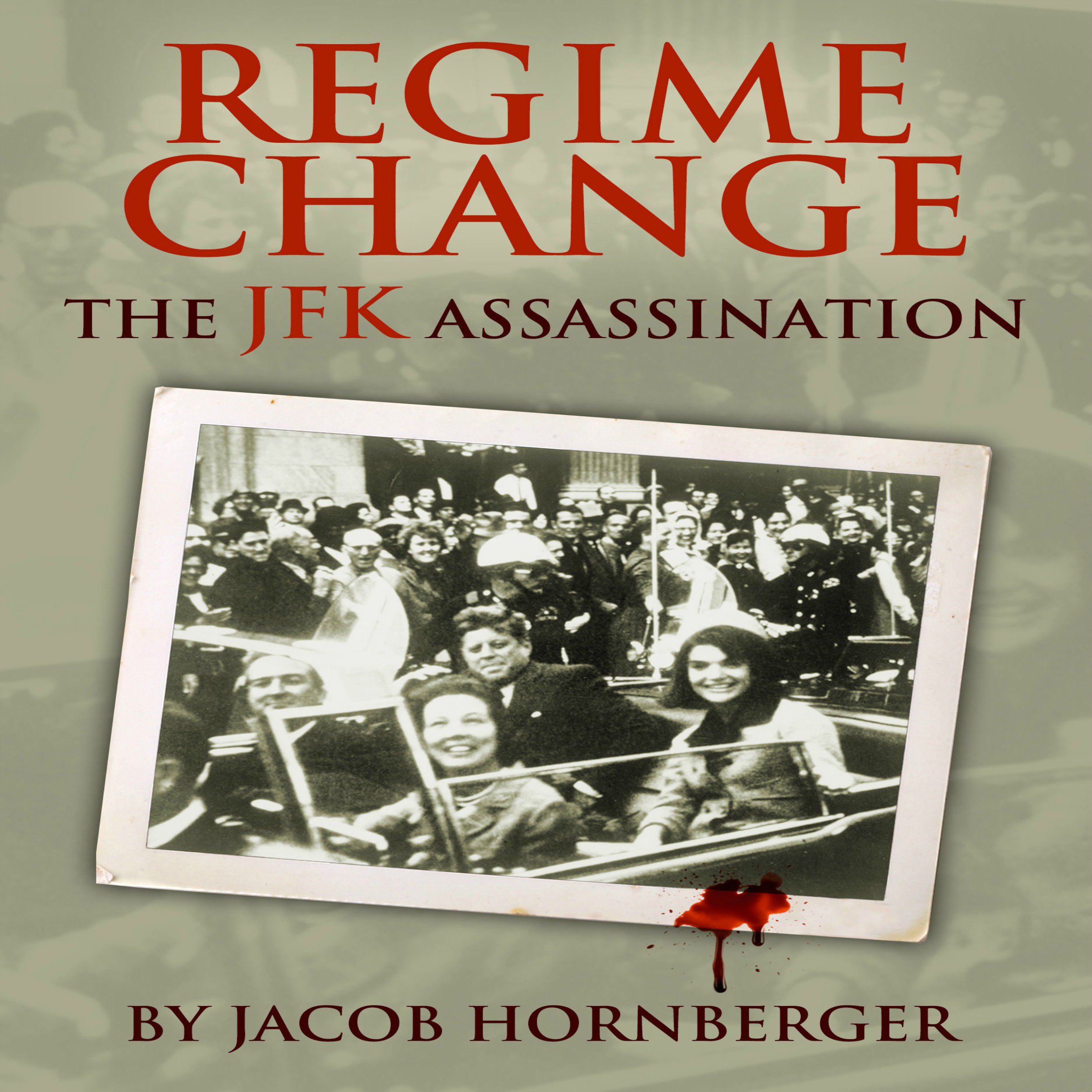Cover art for Regime Change: The JFK Assassination