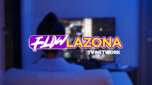 FLOWLAZONA TV NETWORK