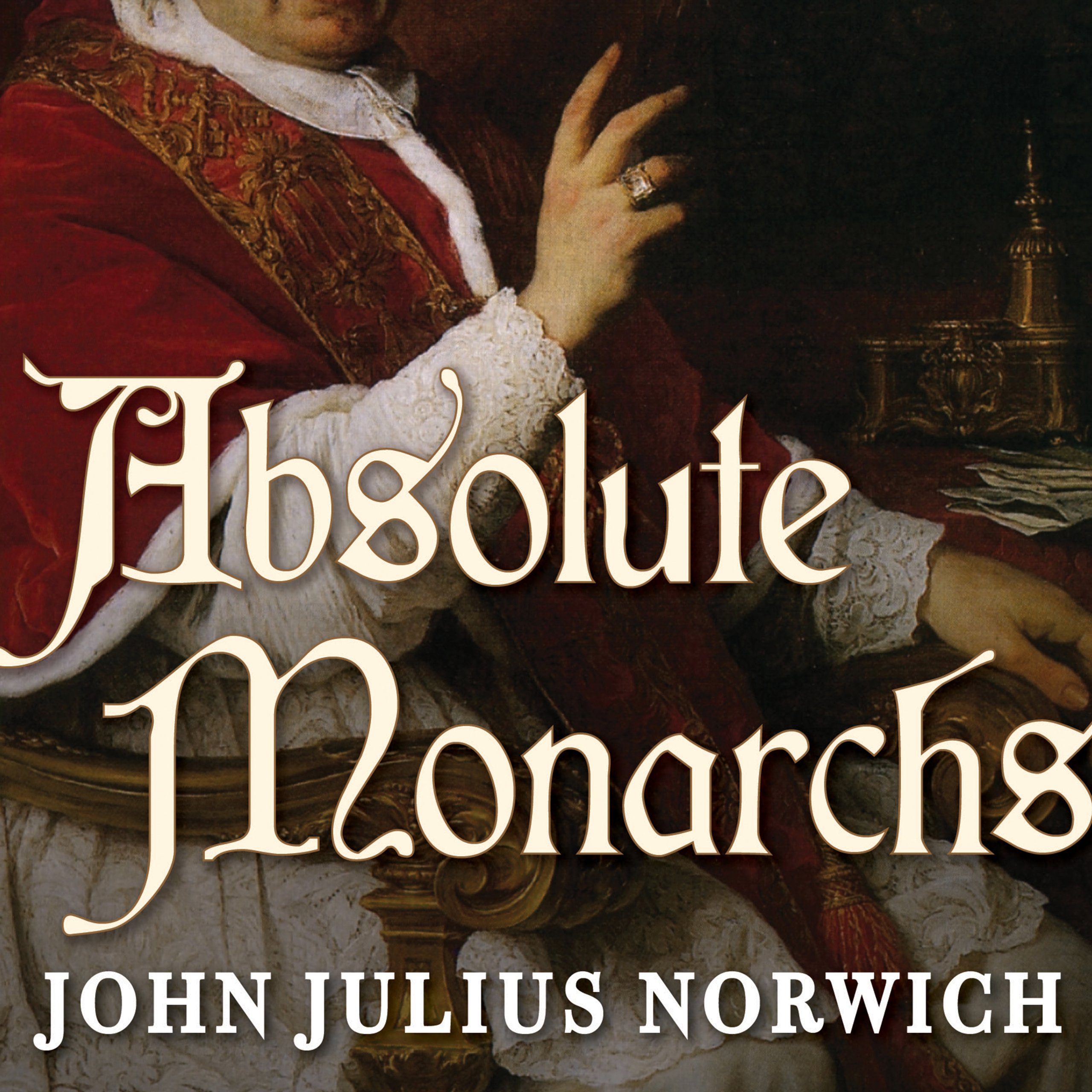 Cover art for Absolute Monarchs