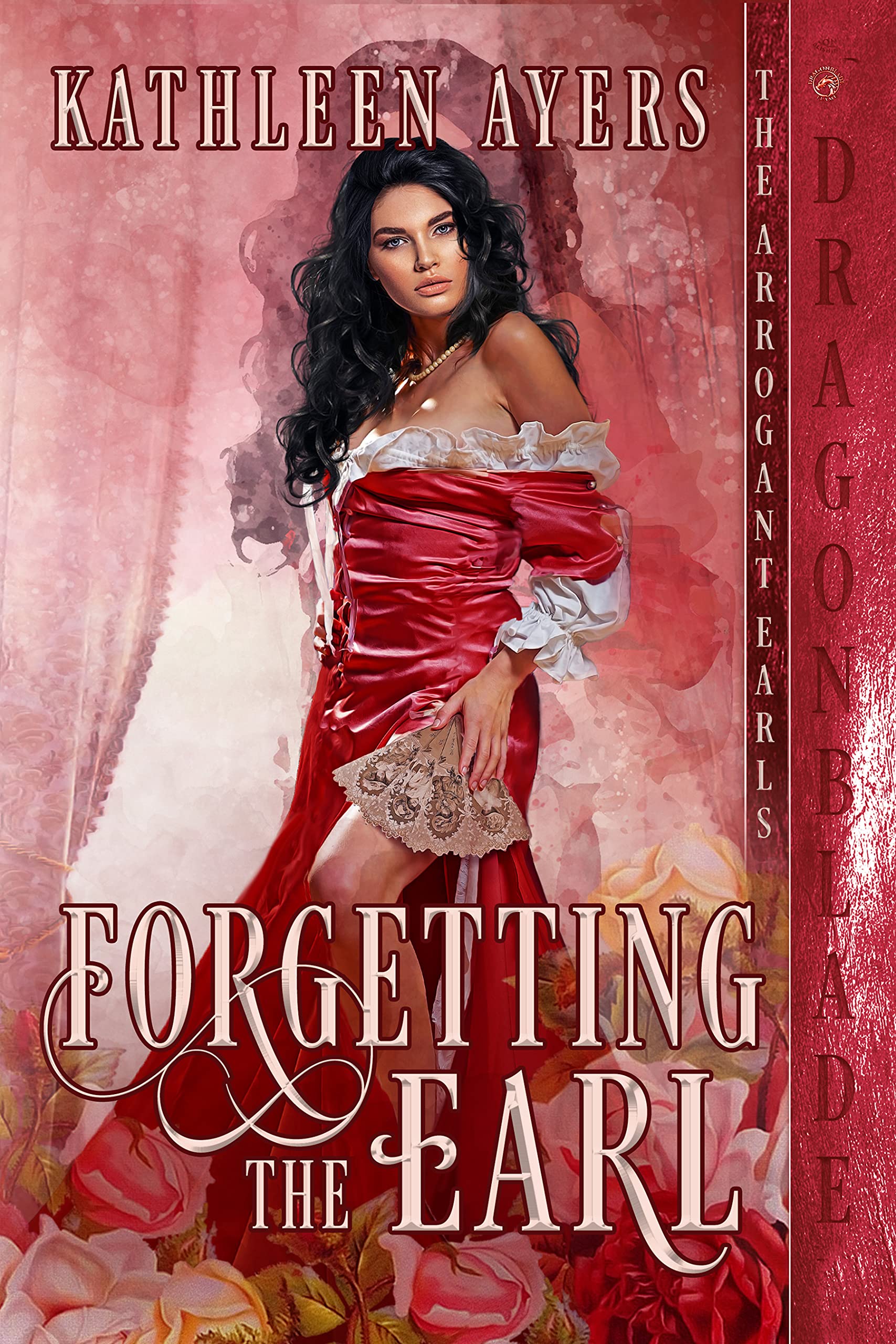 Forgetting the Earl (The Arrogant Earls Book 1)