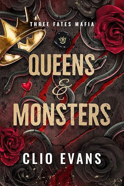 Cover of Queens and Monsters: A Standalone Sapphic Monster Mafia Romance (Three Fates Mafia Book 3) by Clio Evans