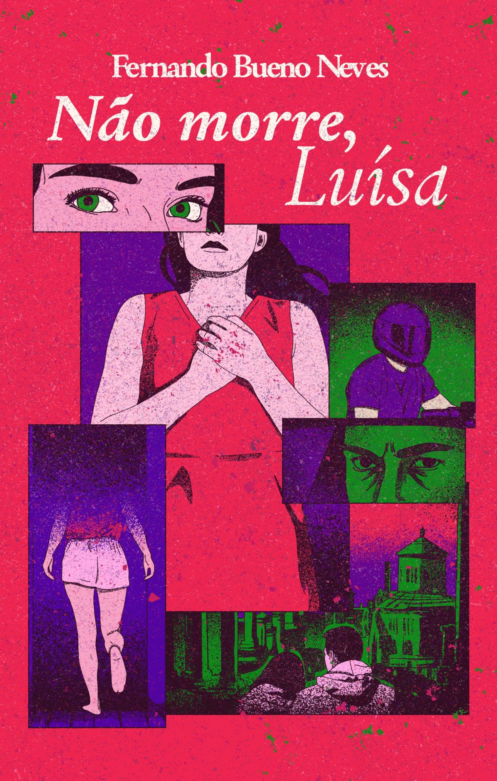 Não morre, Luísa