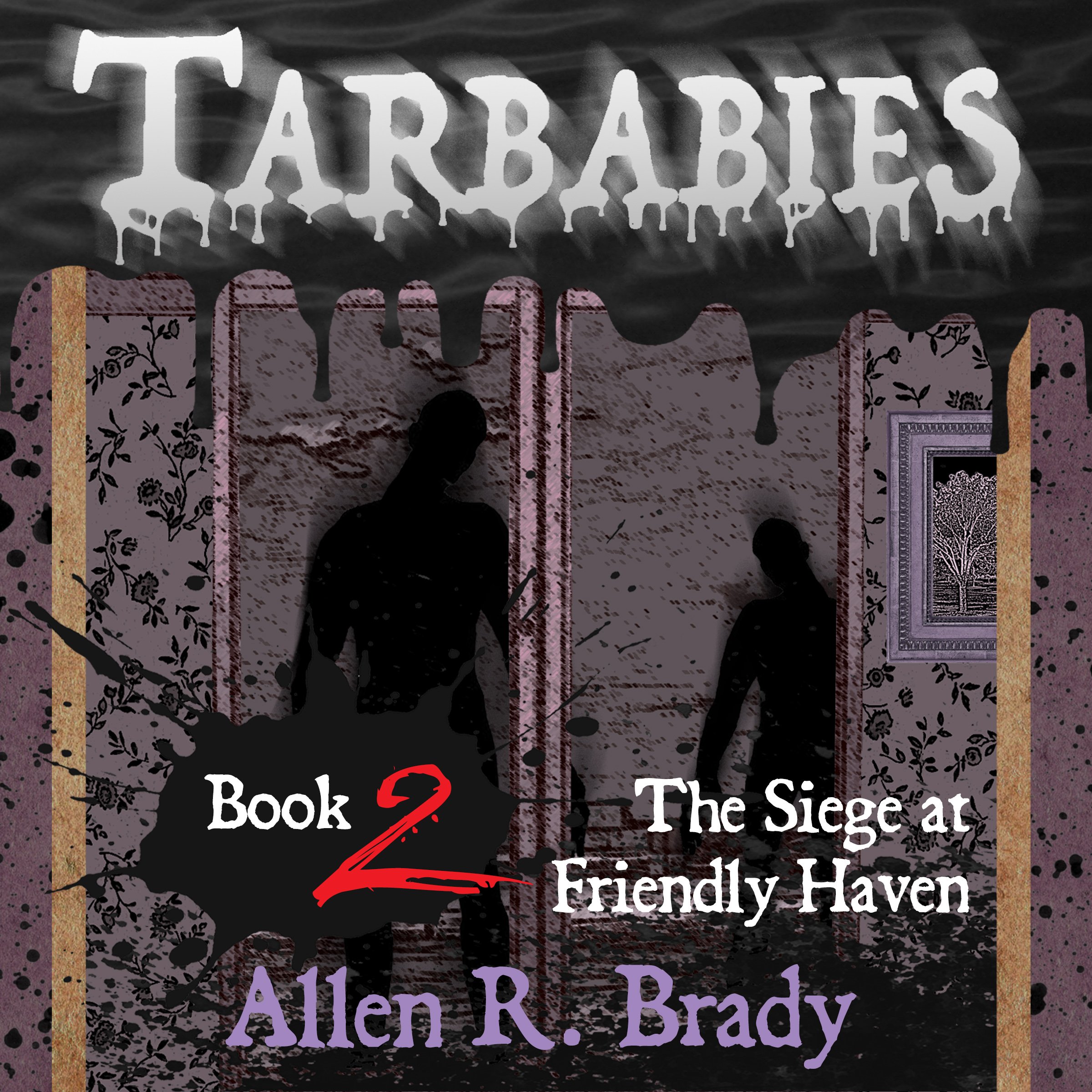 The Siege at Friendly Haven