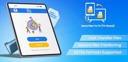 Send Files to Tv - Data Transfer (Tv Share)