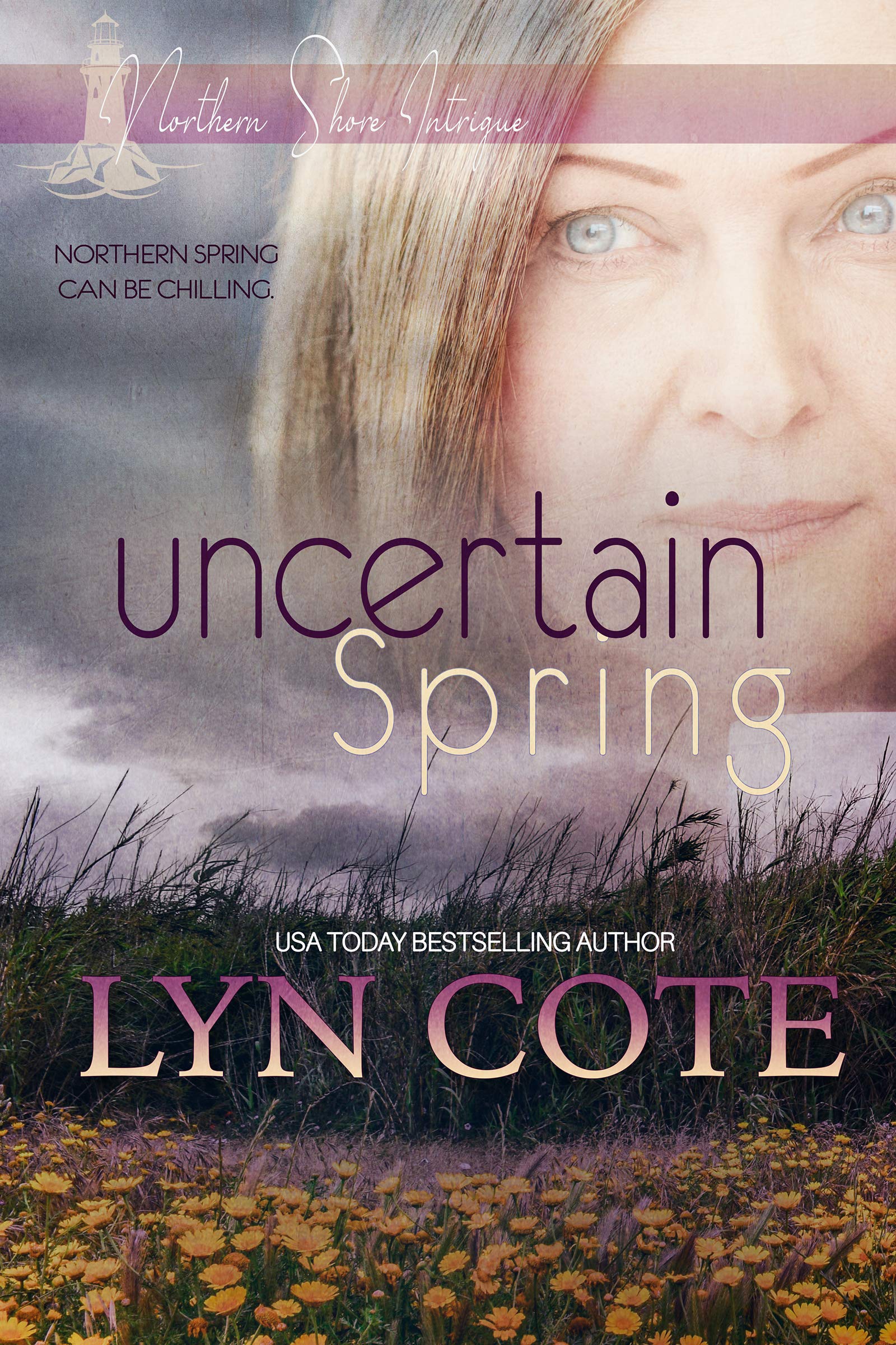 Uncertain Spring: A Christian Romantic Suspense (Northern Shore Intrigue)