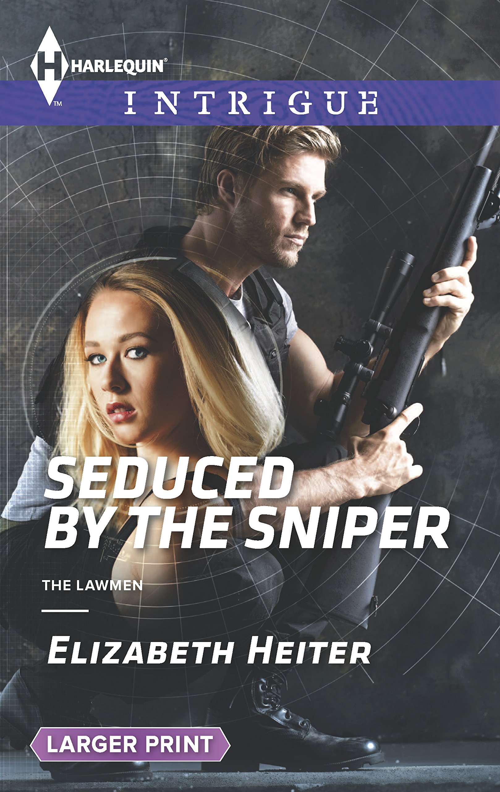 Seduced by the Sniper (The Lawmen, 2) Mass Market Paperback – Large Print, 17 February 2015