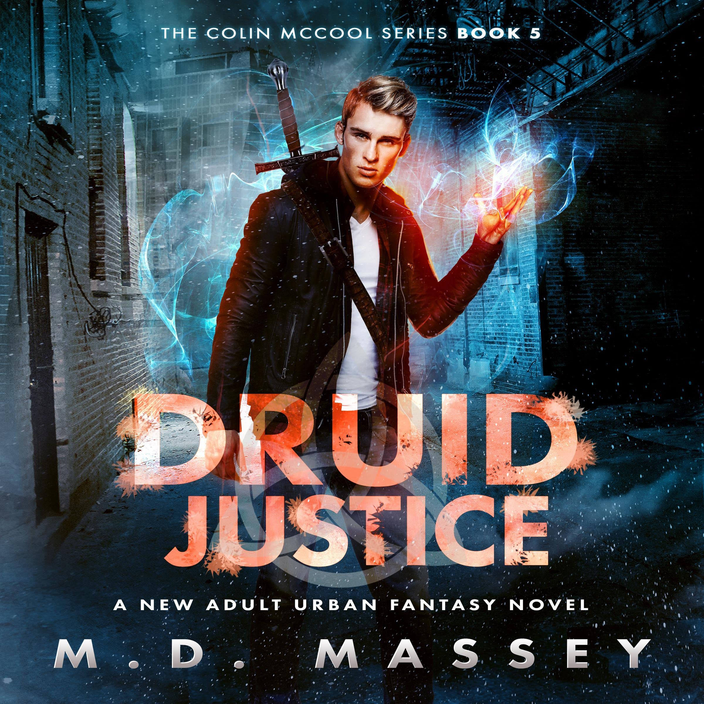 Cover art for Druid Justice: A New Adult Urban Fantasy Novel